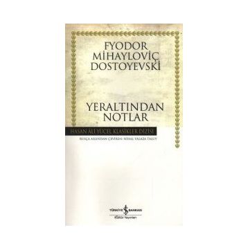 Yeraltından Notlar - Dostoyevski