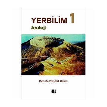 Yerbilim 1 Jeoloji/Emrullah Güney