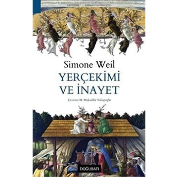 Yerçekimi ve İnayet-Simone Weil