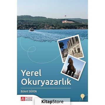 Yerel Okuryazarlık - Bülent Güven