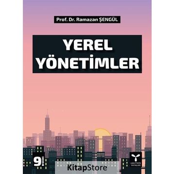 YEREL YÖNETİMLER - RAMAZAN ŞENGÜL