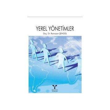 YEREL YÖNETİMLER - RAMAZAN ŞENGÜL