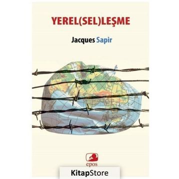 Yerel(sel)leşme - Jacques Sapir
