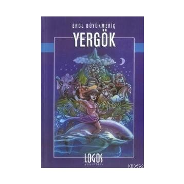 YERGÖK - EROL BÜYÜKMERİÇ