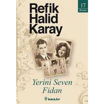 Yerini Seven Fidan - refik halit karay