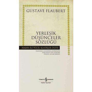 YERLEŞİK DÜŞÜNCELER SÖZLÜĞÜ (CILTLI) - GUSTAV FLOUBERT