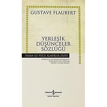 YERLEŞİK DÜŞÜNCELER SÖZLÜĞÜ (CILTLI) - GUSTAV FLOUBERT
