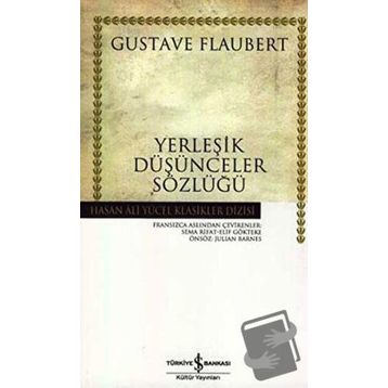 YERLEŞİK DÜŞÜNCELER SÖZLÜĞÜ (CILTLI) - GUSTAV FLOUBERT