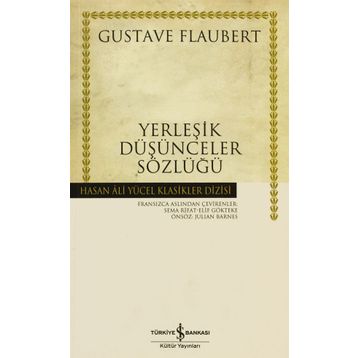 YERLEŞİK DÜŞÜNCELER SÖZLÜĞÜ - GUSTAV FLOUBERT