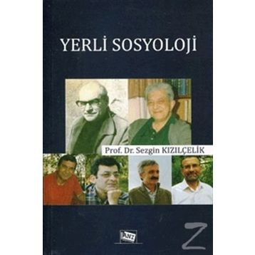 Yerli Sosyoloji - Sezgin Kızılçelik