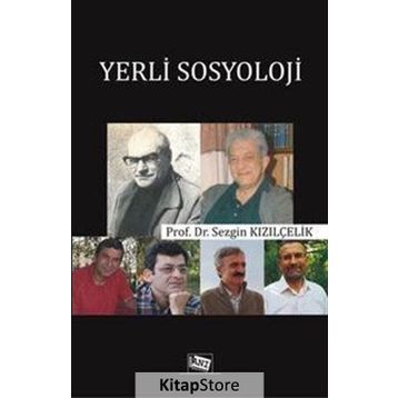 Yerli Sosyoloji - Sezgin Kızılçelik