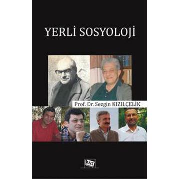 Yerli Sosyoloji - Sezgin Kızılçelik