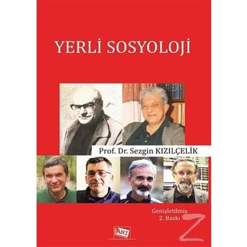 Yerli Sosyoloji - Sezgin Kızılçelik