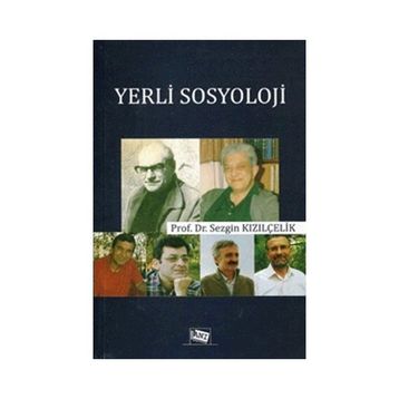 Yerli Sosyoloji - Sezgin Kızılçelik