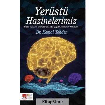 Yerüstü Hazinelerimiz - Kemal Tekden