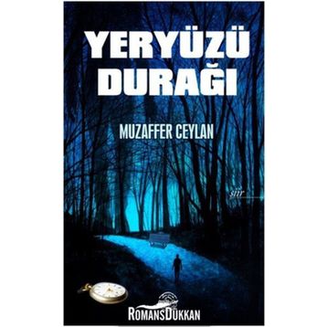 Yeryüzü Durağı - Muzaffer Ceylan