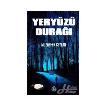 Yeryüzü Durağı - Muzaffer Ceylan