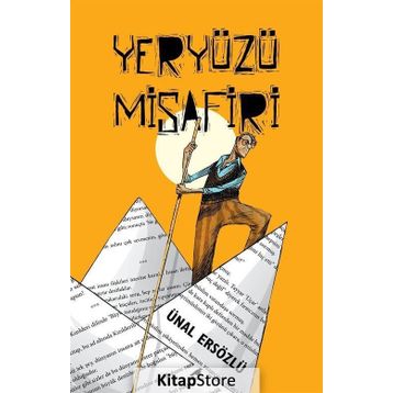 Yeryüzü Misafiri - Ünal Ersözlü