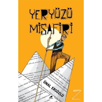 Yeryüzü Misafiri - Ünal Ersözlü