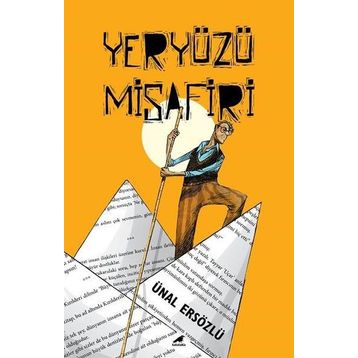 Yeryüzü Misafiri - Ünal Ersözlü