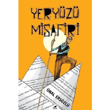 Yeryüzü Misafiri - Ünal Ersözlü