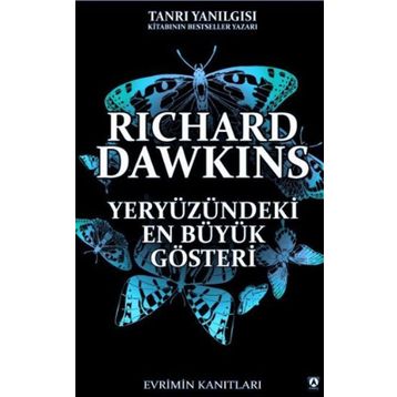 YERYÜZÜNDEKİ EN BÜYÜK GÖSTERİ - RICHARD DAWKINS