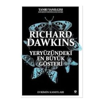 YERYÜZÜNDEKİ EN BÜYÜK GÖSTERİ - RICHARD DAWKINS