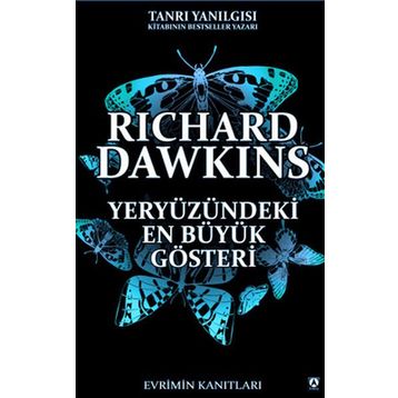 YERYÜZÜNDEKİ EN BÜYÜK GÖSTERİ - RICHARD DAWKINS
