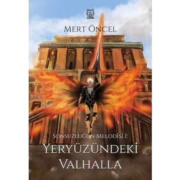 Yeryüzündeki Valhalla - Mert Öncel