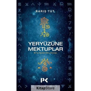 Yeryüzüne Mektuplar - Barış Tut