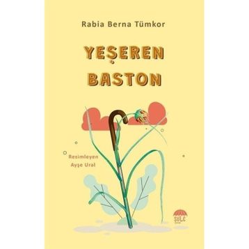 Yeşeren Baston Rabia Berna Tümkor