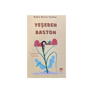 Yeşeren Baston Rabia Berna Tümkor