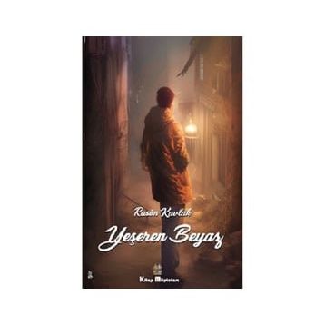 Yeşeren Beyaz - Rasim Kavlak