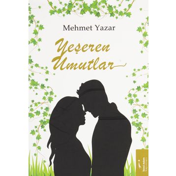 Yeşeren Umutlar - Mehmet Yazar