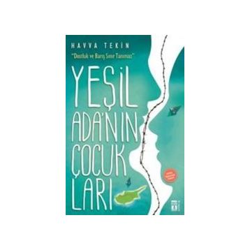 Yeşil Ada’nın Çocukları - Havva Tekin
