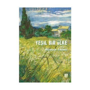 Yeşil Bir Ülke - Hüseyin Edemir