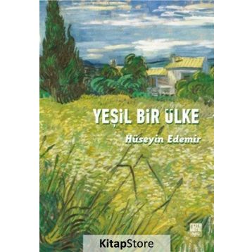 Yeşil Bir Ülke - Hüseyin Edemir