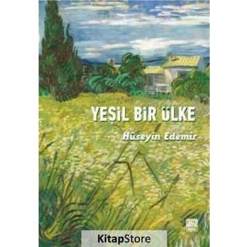 Yeşil Bir Ülke - Hüseyin Edemir