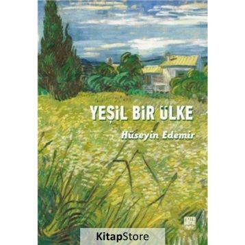 Yeşil Bir Ülke - Hüseyin Edemir
