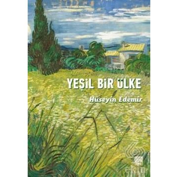 Yeşil Bir Ülke - Hüseyin Edemir
