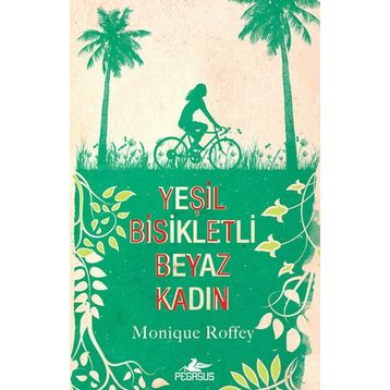 YEŞIL BISIKLETLI BEYAZ KADIN - MONIQUE ROFFEY
