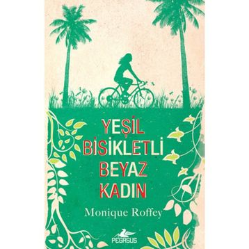YEŞIL BISIKLETLI BEYAZ KADIN - MONIQUE ROFFEY