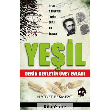 YEŞİL DERIN DEVLETIN ÜVEY EVLADI - NECDET PEKMEZCI