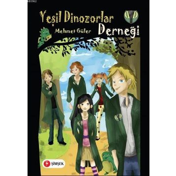 YEŞİL DINOZORLAR DERNEĞİ - MEHMET GÜLER