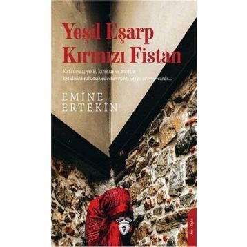 Yeşil Eşarp Kırmızı Fistan - Emine Ertekin