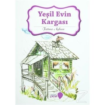 Yeşil Evin Kargası - Fatma Ayhan