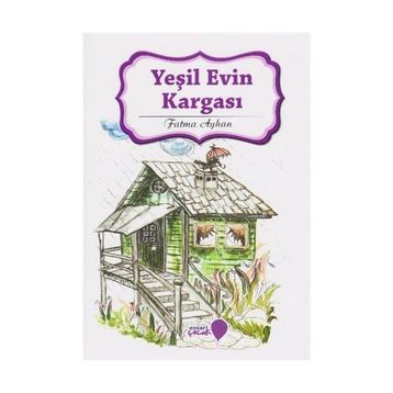 Yeşil Evin Kargası - Fatma Ayhan