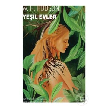 Yeşil Evler - William Henry Hudson