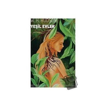 Yeşil Evler - William Henry Hudson