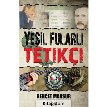 Yeşil Fularlı Tetikçi - Behçet Mansur